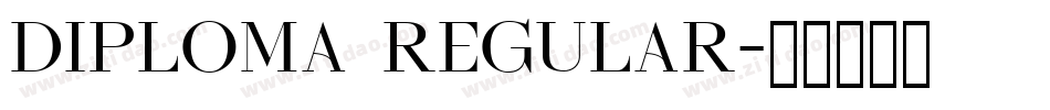Diploma Regular字体转换